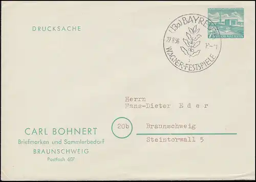 Berlin PU 3/5 Chose imprimée Carl Bohnert, SSt BAYREUTH Wagner-Festival 22.8.56