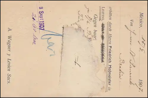 Mexiko: Postkarte CUATRO CENTAVOS aus MEXICO D.F. 16.8.1907 nach BERLIN 2.9.07