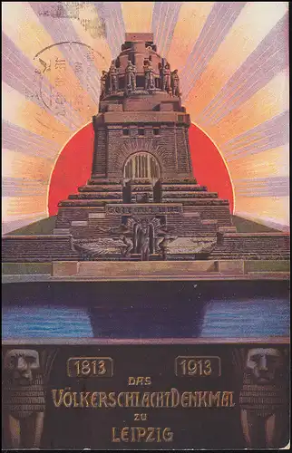Weihe des Völkerschlachtdenkmals Leipzig passende AK mit SSt LEIPZIG 18.10.1913