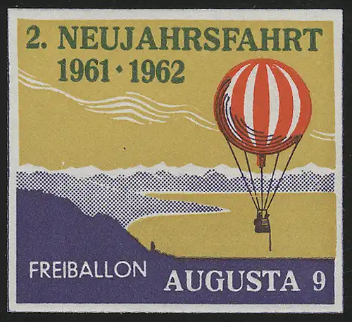 Souvenirdruck 2. Neujahrsfahrt 1961-1962 Freiballon AUGUSTA 9