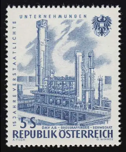 1096 15 Jahre verstaatl. Unternehmen, Grossraffinerie Schwechat d. ÖMV, 5 S,  **