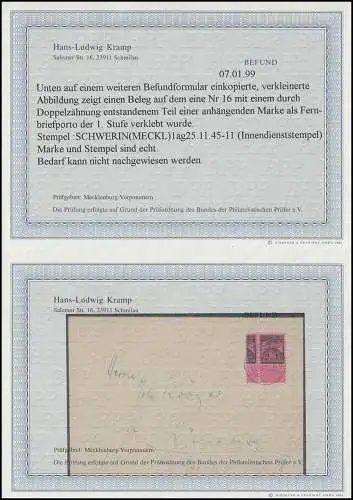 16 mit anh. halber Marke (Doppelzähnung) auf Bf. Schwerin 25.11.45, Befund Kramp