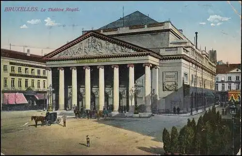 Ansichtskarte Brüssel - Königliches Thaeter / Theatre Royal, 31.10.1915 