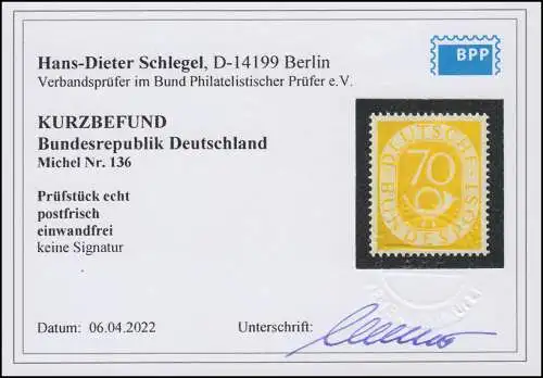 136 Posthorn 70 Pf. - sauber gezähnt und postfrisch **, Befund Schlegel BPP