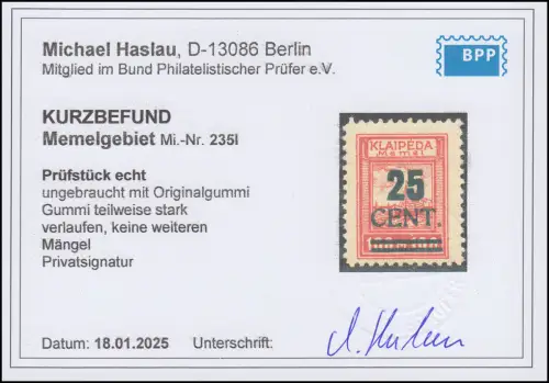 Memel 235 I Aufdruckmarke 25 Cent. - Befund Haslau ungebraucht *