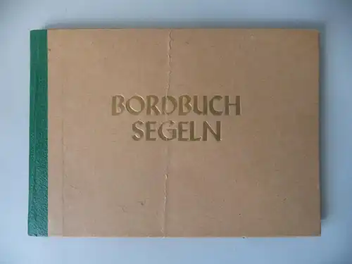 Altes Bordbuch für Segler / Deutscher Turn- u. Sportbund DDR / Pöhl 1976-1980