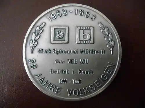 Medaille Spinnerei Mühltroff / 30 Jahre Volkseigen 1983