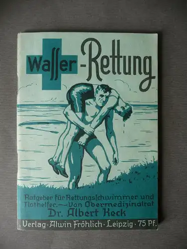 Broschüre Heft Albert Heck: Wasserrettung 1940