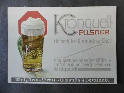 Reklame-Postkarte Kronquell-Pilsner / Wetzstein-Bräu Oelsnitz Vogtland