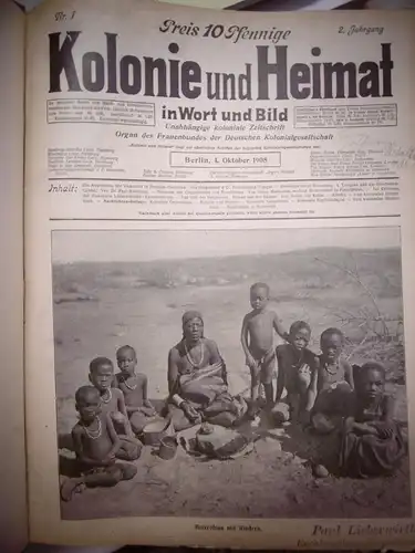 Sammelsurium / Buch "Kollonie + Heimat in Wort und Bild" 1.10.1908-12.9.1909