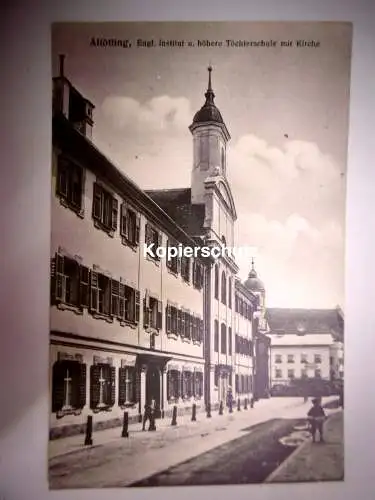 Alte PK "Altötting, Engl. Institut + höhere Töchterschule mit Kirche", gel. 1918