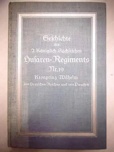 Buch "Geschichte d. 2. Königl. Sächs. Husaren-Regiments Nr. 19, 1930