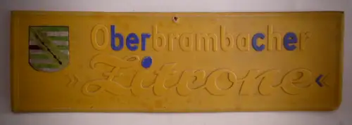 Altes orig. Werbeschild "Oberbrambacher Zitrone" Plakatfabrik M. Fischer Dresden