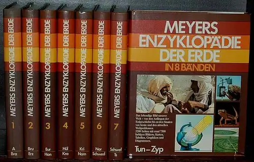 Meyers Enzyklopädie der Erde in 8 Bänden (komplett). Herausgegeben vom Geographisch-Kartographischen Institut Meyer unter Leitung von Dr. Adolf Hanle.