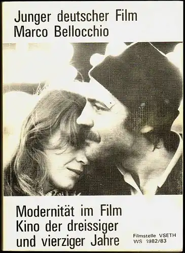Dokumentation: Junger deutscher Film / Marco Bellocchio / Modernität im Film / Kino der dreissiger und vierziger Jahre. Filmstelle VSETH (Herausgeber)