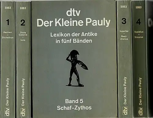 Der Kleine Pauly. Lexikon der Antike in fünf Bänden. Auf der Grundlage von Pauly&#039;s Realencyclopädie der classischen Altertumswissenschaft unter Mitarbeit zahlreicher Fachgelehrter bearbeitet und herausgegeben von Konrat Ziegler und Walther...