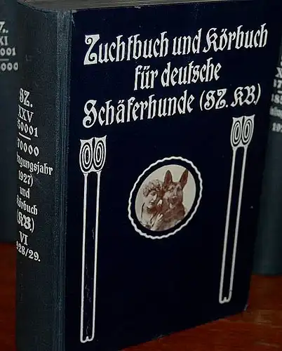 Zuchtbuch (SZ) und Körbuch (KB) für Deutsche Schäferhunde. Band XXV (350001 - 370000) Herausgegeben im Auftrage des Vereins für Deutsche Schäferhunde (SV) Sitz Berlin EV (im &quot;deutschen Kartell für Hundewesen&quot; (DKH) und im PVZ) vom...