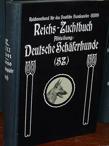 Reichs-Zuchtbuch. Abteilung: Deutsche Schäferhunde (SZ). Band XXXI (441001 - 456000). (Eintragungsjahr 1933). Geführt und im Selbstverlag herausgegeben von der Fachschaft für deutsche Schäferhunde (Verein für Deutsche Schäferhunde, SV) Sitz...