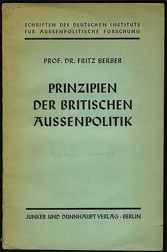 Prinzipien der britischen Aussenpolitik. Berber, Fritz