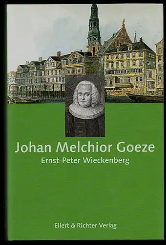 Johan Melchior Goeze. Wieckenberg, Ernst-Peter