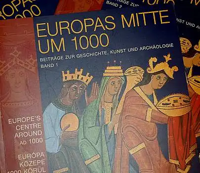 Europas Mitte um 1000. Beiträge zur Geschichte, Kunst und Archäologie. Drei Bände. Wieczorek, Alfried und Hand-Martin Hinz (Hrsg)