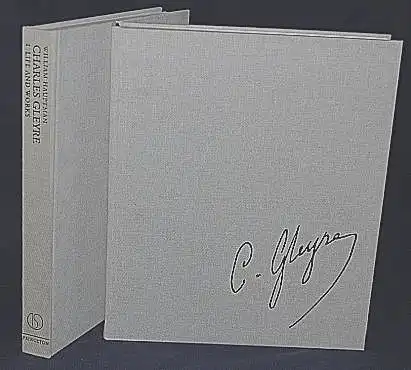 Charles Gleyre 1806 - 1874. Leben und Werk / Catalogue raisonne. 2 Bände. Hauptmann, William