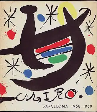 Miró. Barcelona 1968-1969.