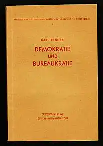 Demokratie und Bureaukratie. Renner, Karl