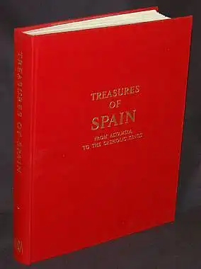 Treasures of Spain. From Altamira to the catholic Kings. Introduction by F.J. Sánchez Cantón. Pita Andrade, J. M