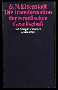Die Transformation der israelischen Gesellschaft. Herausgegeben von Urs Jaeggi und Axel Honneth. Eisenstadt, S. N