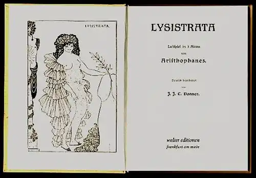 Lysistrata. Lustspiel in 3 Akten. Deutsch bearbeitet von J(ohann) J(acob) C(hristian) Donner. Aristhophanes