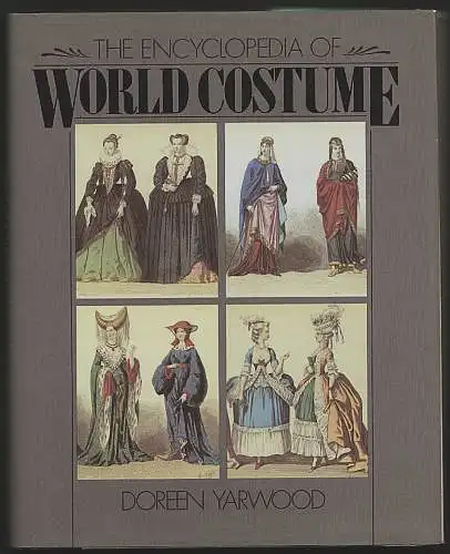 The encyclopedia of world costume. Yarwood, Doreen