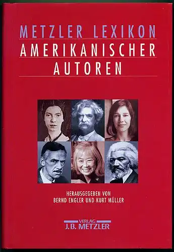 Metzler-Lexikon amerikanischer Autoren. Engler, Bernd [Hrsg.]