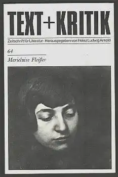 Text + Kritik. Zeitschrift für Literatur. Heft 64. Marieluise Fleißer. Herausgegeben von Heinz Ludwig Arnold.
