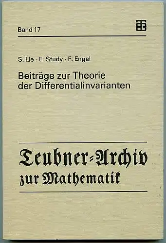 Beiträge zur Theorie der Differentialinvarianten. Lie, Sophus; Eduard Study und Friedrich Engel