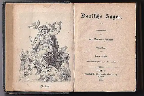 Deutsche Sagen. Zwei Bände in einem. Mit einer Vorrede zur zweiten Auflage von Herman Grimm. Brüder Grimm