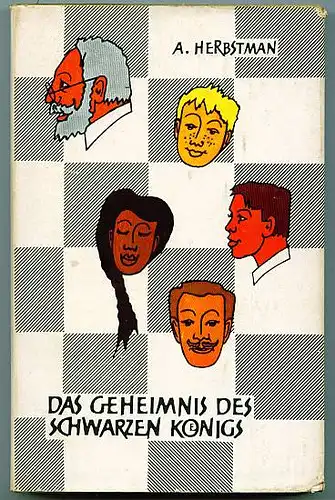 Das Geheimnis des schwarzen Königs - Schacherzählungen. Herbstman, A.(lexander Iossifowitsch)
