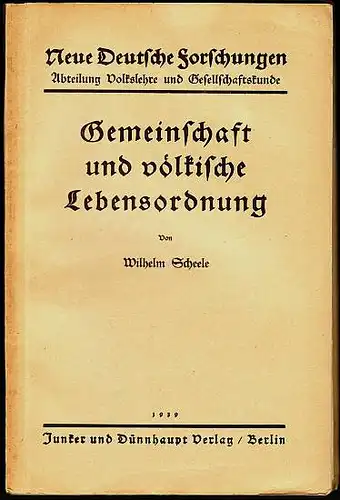 Gemeinschaft und völkische Lebensordnung. Scheele, Wilhelm