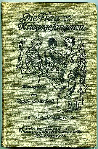 Die Frau und die Kriegsgefangenen. 4 Teile in einem Band. Beck, Chr. (Hrsg.)