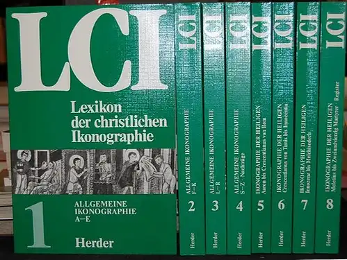 Lexikon der christlichen Ikonographie (LCI): Acht Bände (vollständig). Braunfels, Wolfgang (Hrsg.)