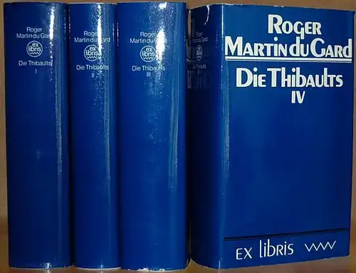 Die Thibaults. Die Geschichte einer Familie. 4 Bände. Martin du Gard, Roger