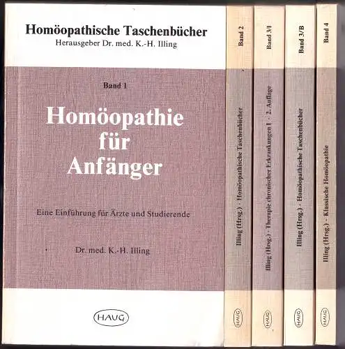 Illing, Kurt-Hermann (Hrsg): Homöopathische Taschenbücher. Vier Bände in fünf (komplett). 