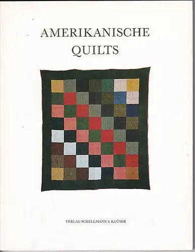 Klüser, Verena: Amerikanische Quilts. 1870-1940. 