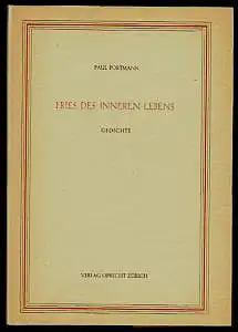 Portmann, Paul: Fries des inneren Lebens. Gedichte. 