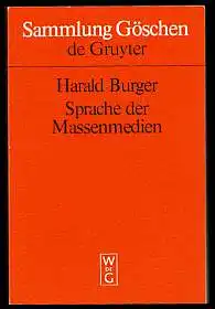 Burger, Harald: Sprache der Massenmedien. 