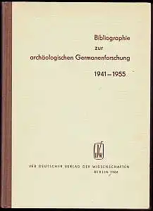 Bibliographie zur archäologischen Germanenforschung 1941-1955. 