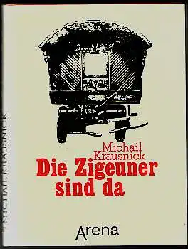 Krausnick, Michail: Die Zigeuner sind da. Roma und Sinti zwischen Gestern und Heute. 