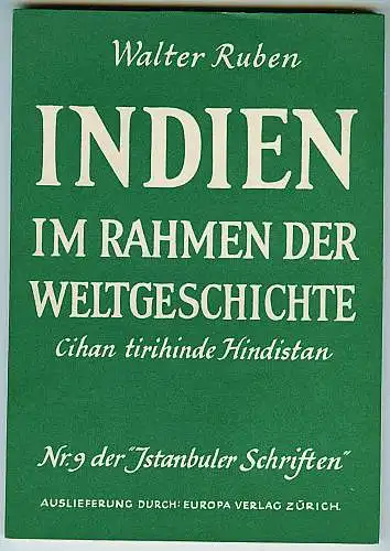 Ruben, Walter: Indien im Rahmen der Weltgeschichte. Cihan tirihinde Hindistan. 