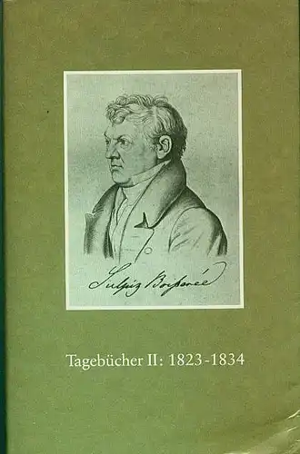 Boisserée, Sulpiz: Tagebücher II. 1823-1834. 