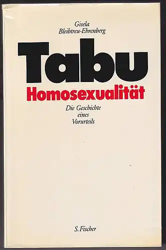 Bleibtreu-Ehrenberg, Gisela: Tabu Homosexualität. Die Geschichte eines Vorurteils. 